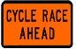 CYCLE RACE AHEAD (Advanced Warning Supplementary)